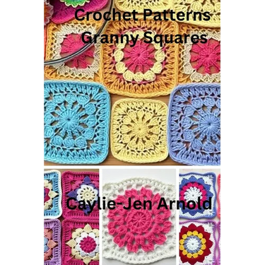 Crochet Patterns Granny Squares