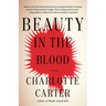 Beauty in the Blood