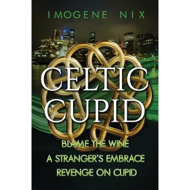 The Celtic Cupid Trilogy