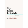 My Exile Lifestyle