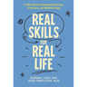 Real Skills for Real Life: A Dbt Guide to Navigating Stress, Emotions, and Relationships