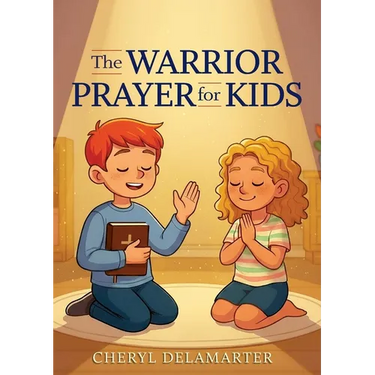 The Warrior Prayer for Kids