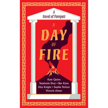 A Day of Fire: A Novel of Pompeii