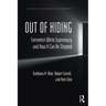 Out of Hiding: Extremist White Supremacy and How It Can be Stopped