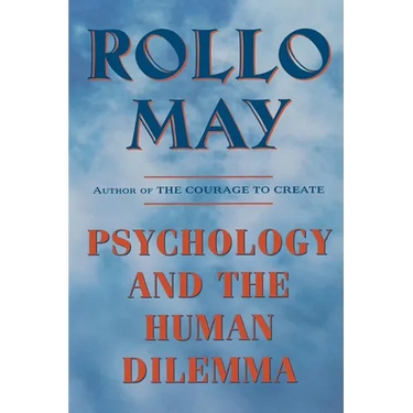 Psychology and the Human Dilemma (Revised)