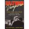 Hollywood Vampires: Johnny Depp, Amber Heard, and the Celebrity Exploitation Machine