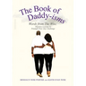 The Book of Daddy-isms: Words from The Wise