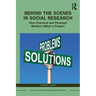 Behind the Scenes in Social Research: How Practical and Personal Matters Affect a Project