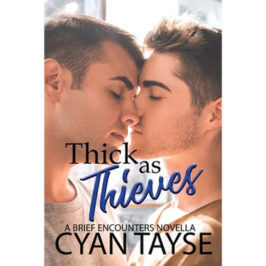 Thick as Thieves