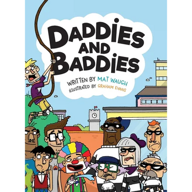 Daddies and Baddies