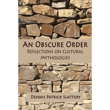 An Obscure Order: Reflections on Cultural Mythologies