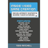 Inside Video Game Creation: Development Experts Share Their Stories