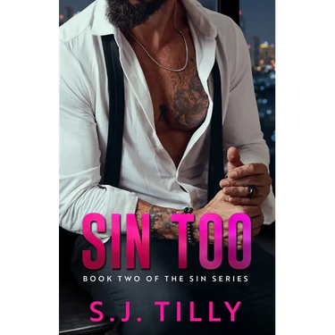 Sin Too: Book Two of the Sin Series