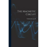 The Magnetic Circuit