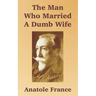 The Man Who Married A Dumb Wife