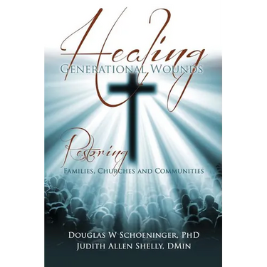 Healing Generational Wounds