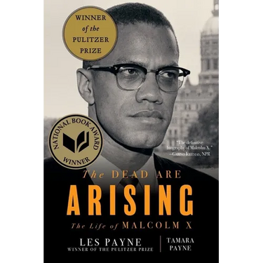 The Dead Are Arising: The Life of Malcolm X
