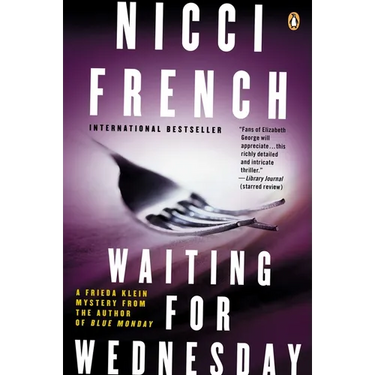Waiting for Wednesday: Waiting for Wednesday: A Frieda Klein Mystery