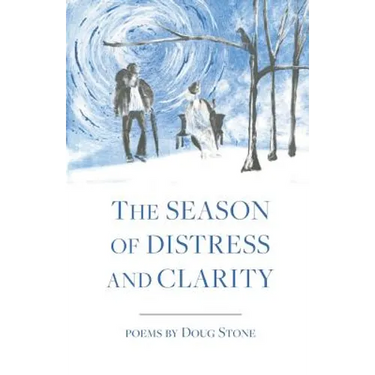 The Season of Distress and Clarity