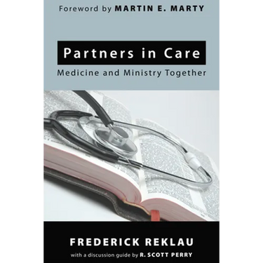 Partners in Care: Medicine and Ministry Together