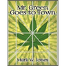 Mr. Green Goes to Town