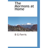 The Mormons at Home