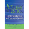 Judaism and Justice: The Jewish Passion to Repair the World