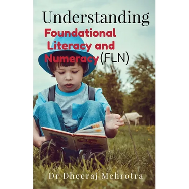 Understanding Foundational Literacy and Numeracy (FLN)