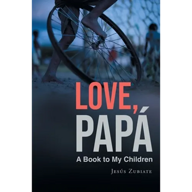 Love, Papa: A Book to My Children