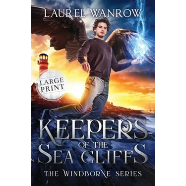 Keepers of the Sea Cliffs: Large Print Edition