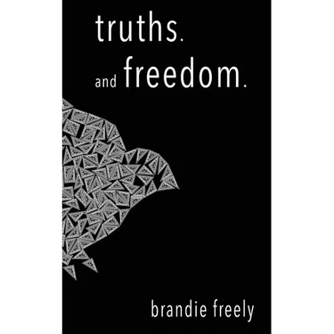 truths. and freedom