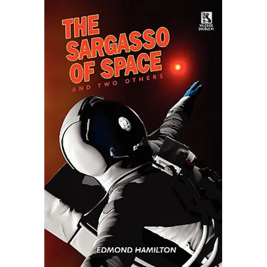 The Sargasso of Space and Two Others / The Copper-Clad World