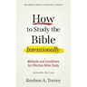 How to Study the Bible Intentionally: Methods and Conditions for Effective Bible Study