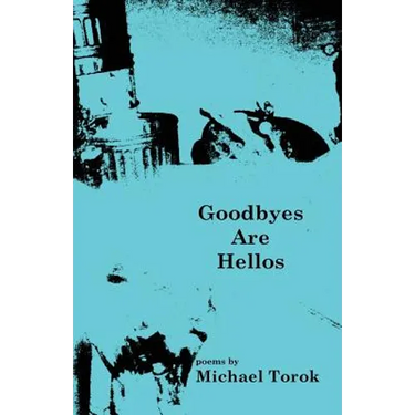 Goodbyes Are Hellos