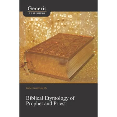 Biblical Etymology of Prophet and Priest