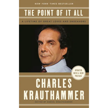 The Point of It All: A Lifetime of Great Loves and Endeavors