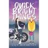 Quick Bright Things