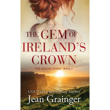 The Gem of Ireland's Crown: The Aisling Series - Book 4
