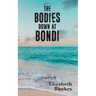 The Bodies down at Bondi