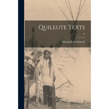 Quileute Texts; 12