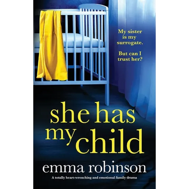 She Has My Child: A totally heart-wrenching and emotional family drama