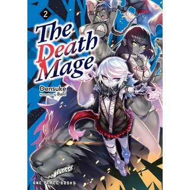 The Death Mage Volume 2: Light Novel
