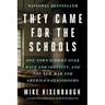 They Came for the Schools: One Town's Fight Over Race and Identity, and the New War for America's Classrooms