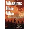 Warriors Hate War: Strategy, politicization, successes, and failures of the US Military