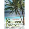 The Panacea Doctor: The mysterious disappearance of a beloved physician