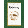 Epiphany: The Season of Glory