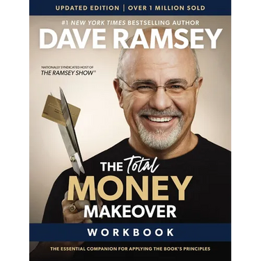 The Total Money Makeover Workbook Updated: The Essential Companion for Applying the Book's Principles