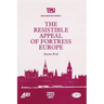 The Resistible Appeal of Fortress Europe (Rochester Paper; 1)