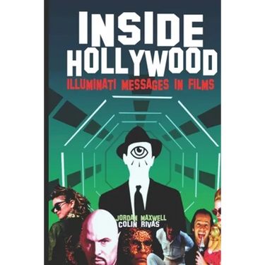 Inside Hollywood: Illuminati Messages in Films