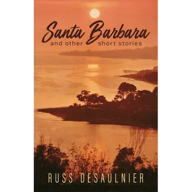 Santa Barbara and Other Short Stories